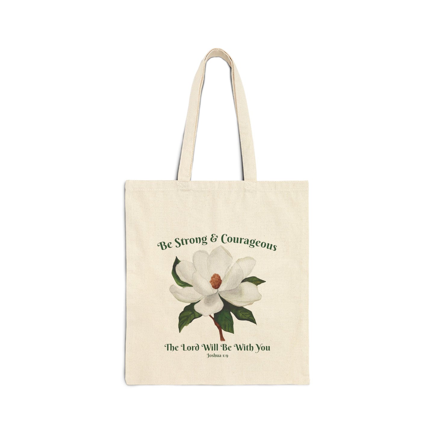 Magnolia Joshua 1:9 - Cotton Canvas Tote Bag