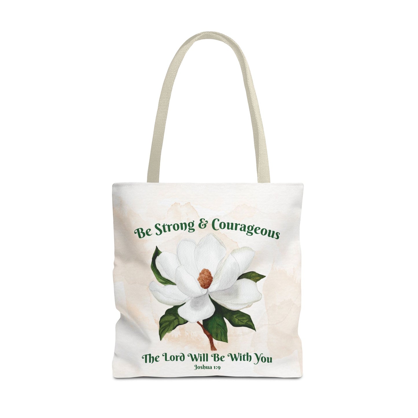 Joshua 1:9 Magnolia Tote Bag