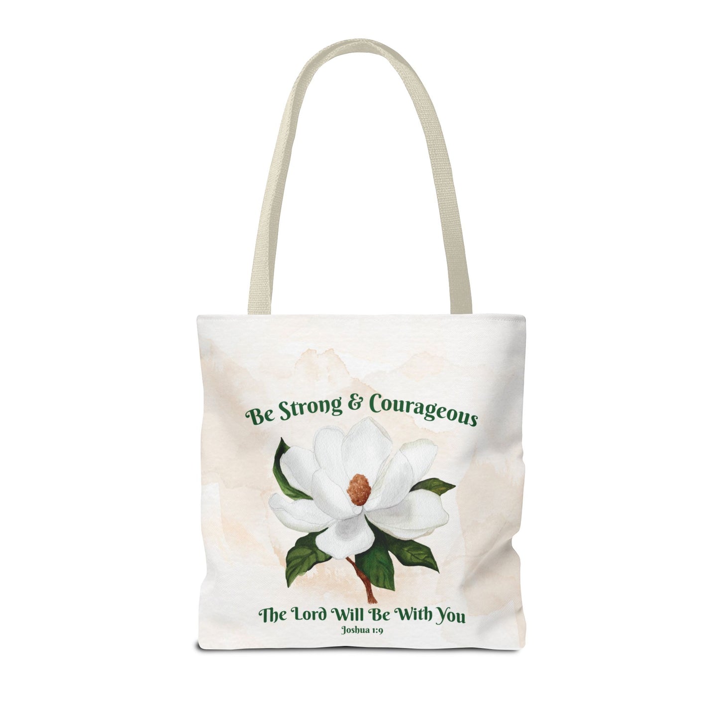 Joshua 1:9 Magnolia Tote Bag