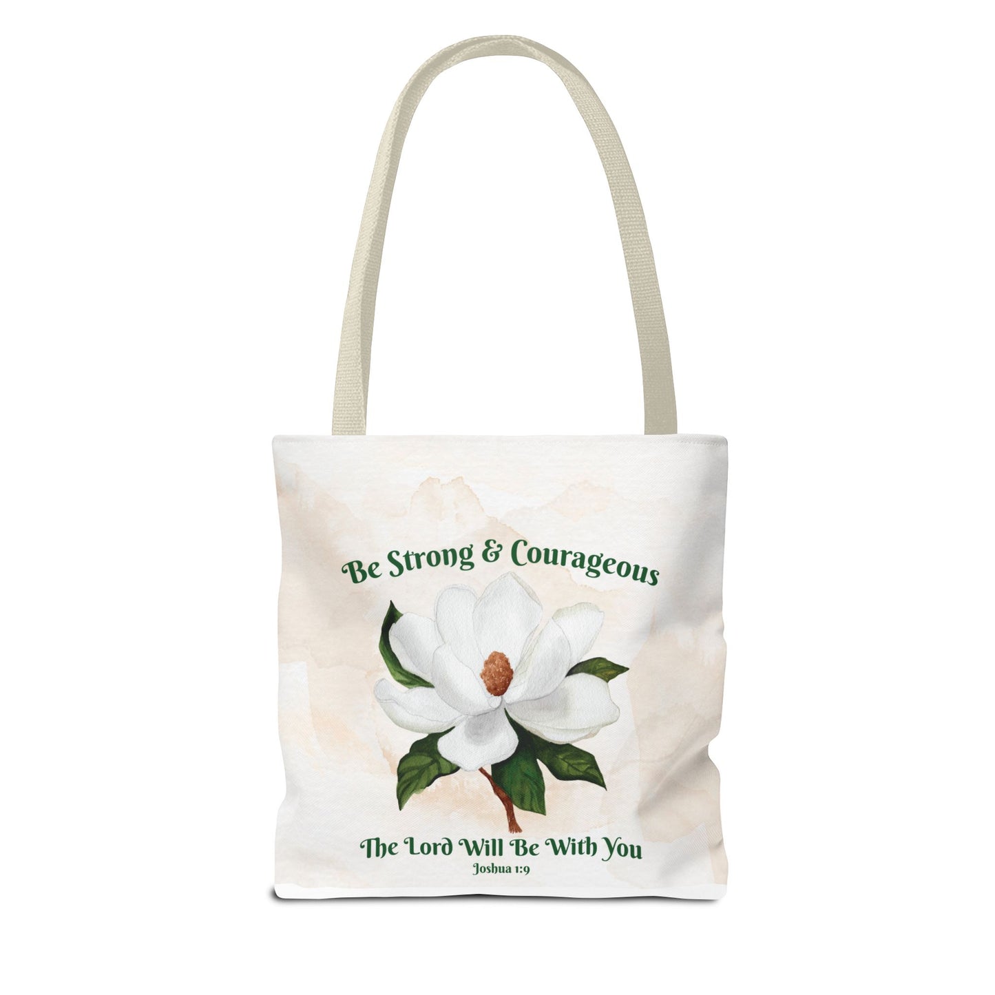 Joshua 1:9 Magnolia Tote Bag