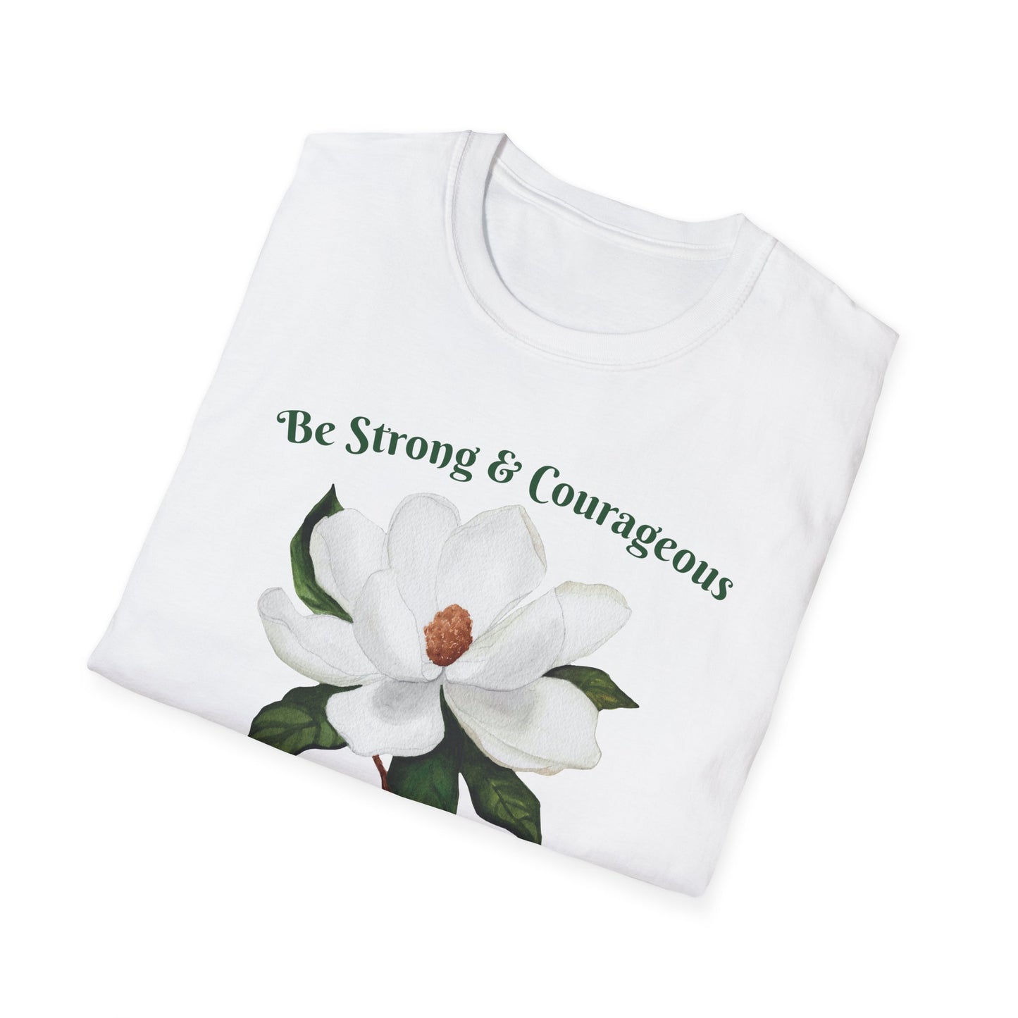 Joshua 1:9 Magnolia Unisex Softstyle T-Shirt