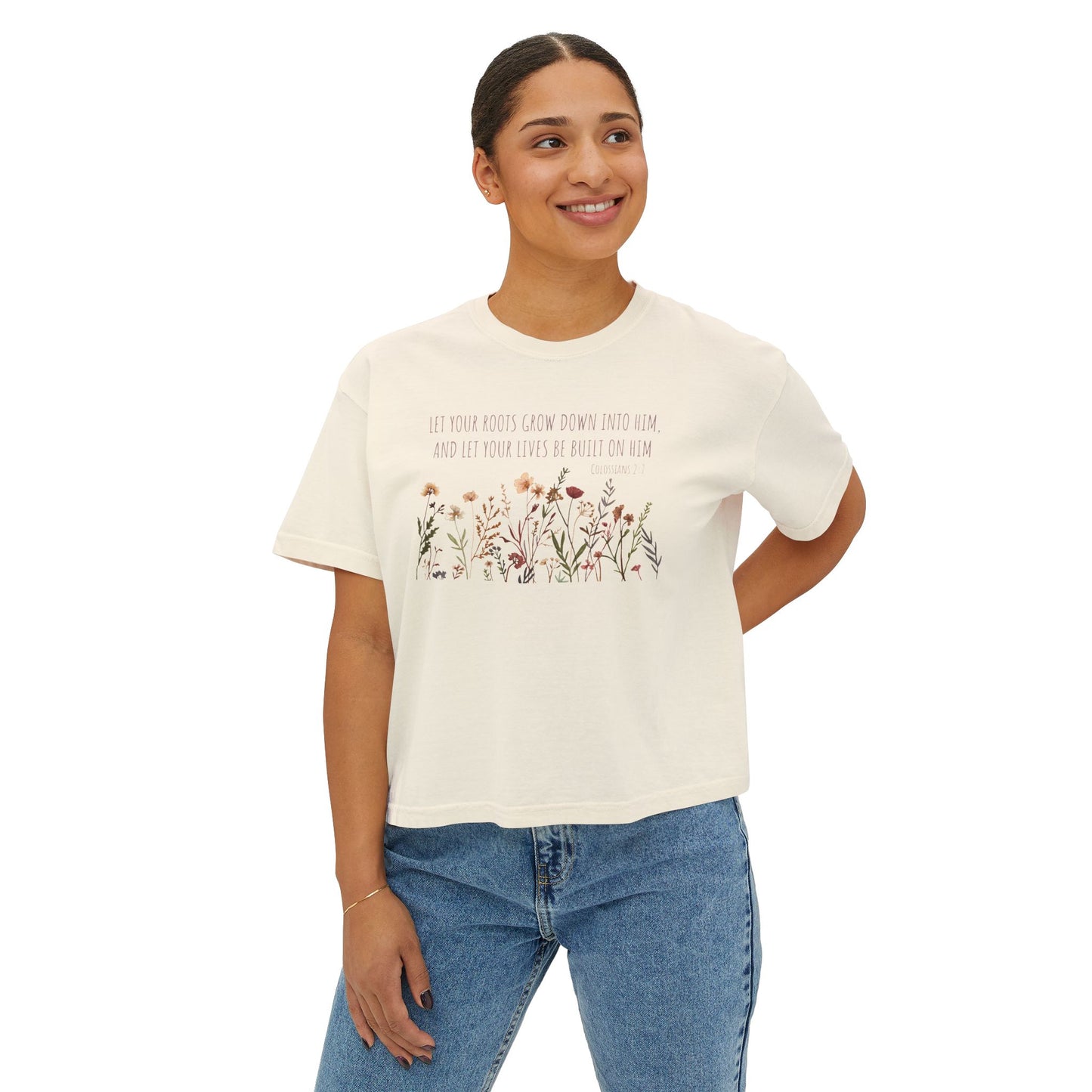 Colossian 2:7 Wildflowers Women's Boxy Tee
