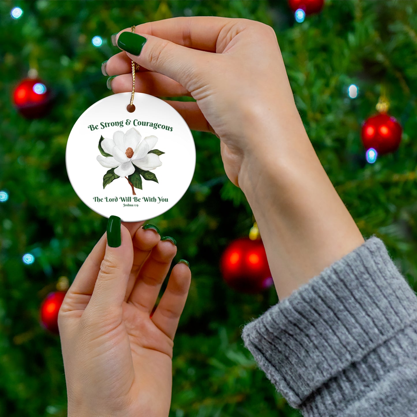 Be Strong & Courageous Ceramic Ornament