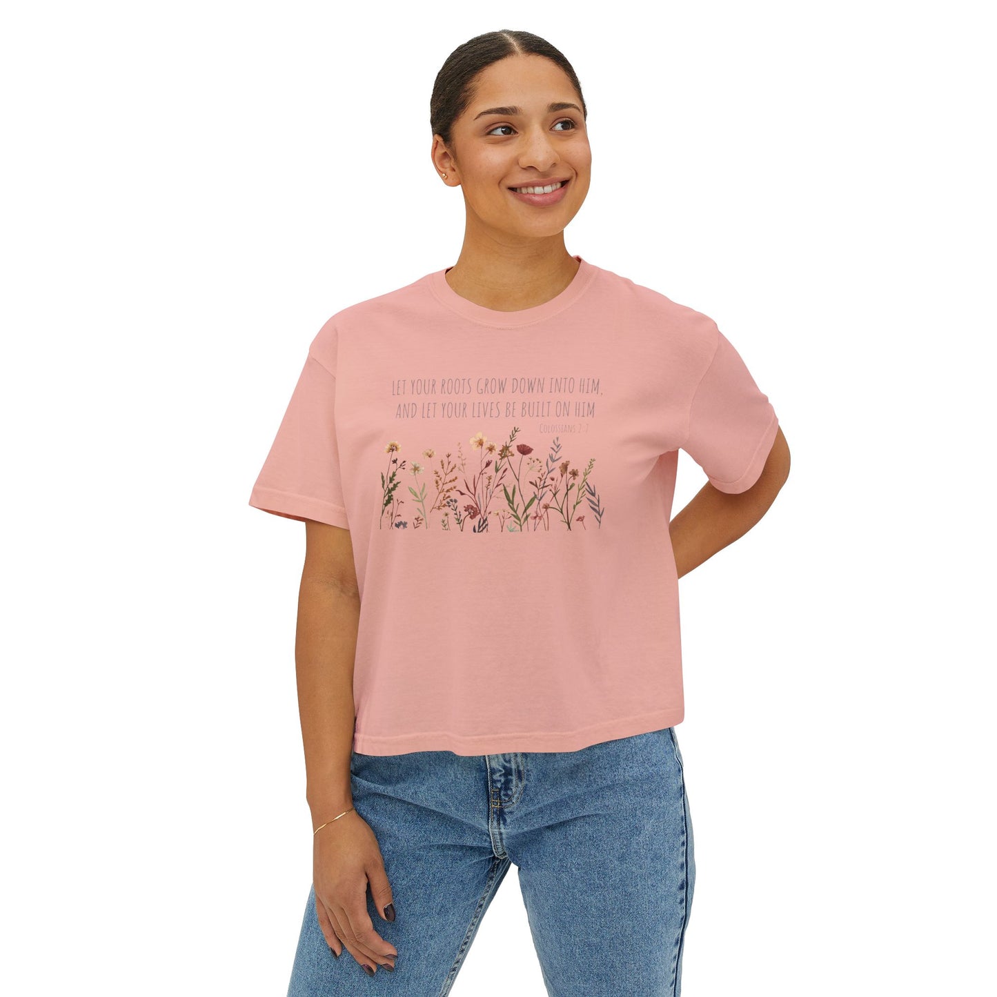 Colossian 2:7 Wildflowers Women's Boxy Tee