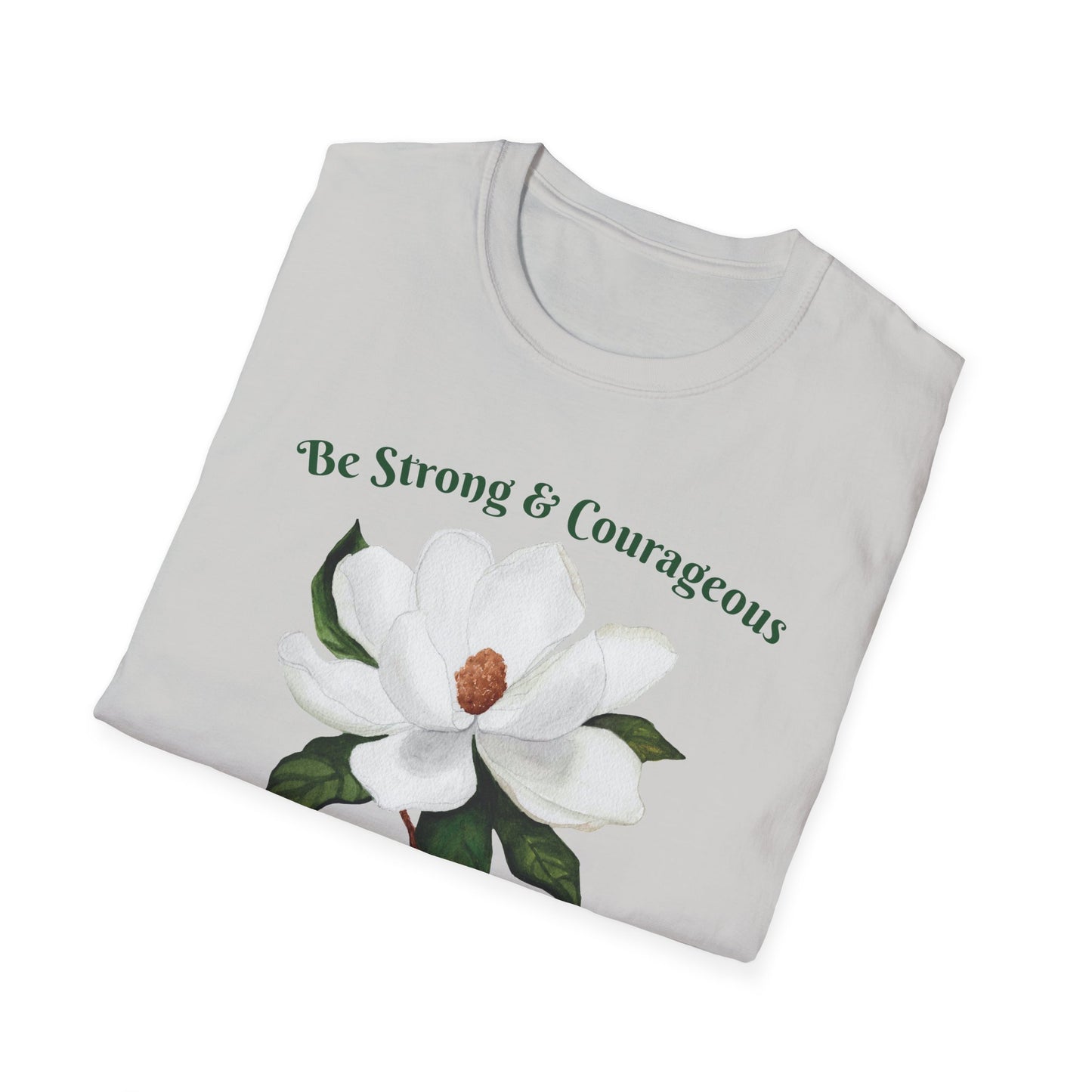 Joshua 1:9 Magnolia Unisex Softstyle T-Shirt