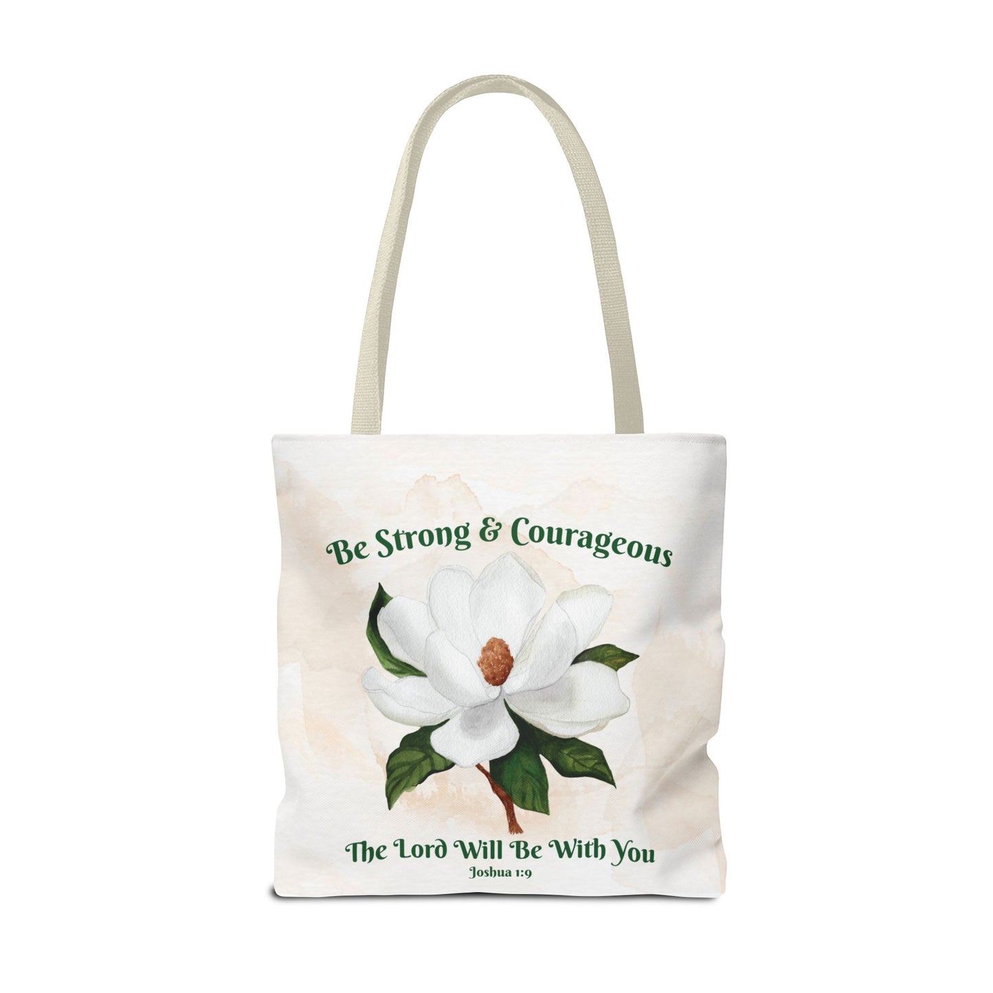 Joshua 1:9 Magnolia Tote Bag