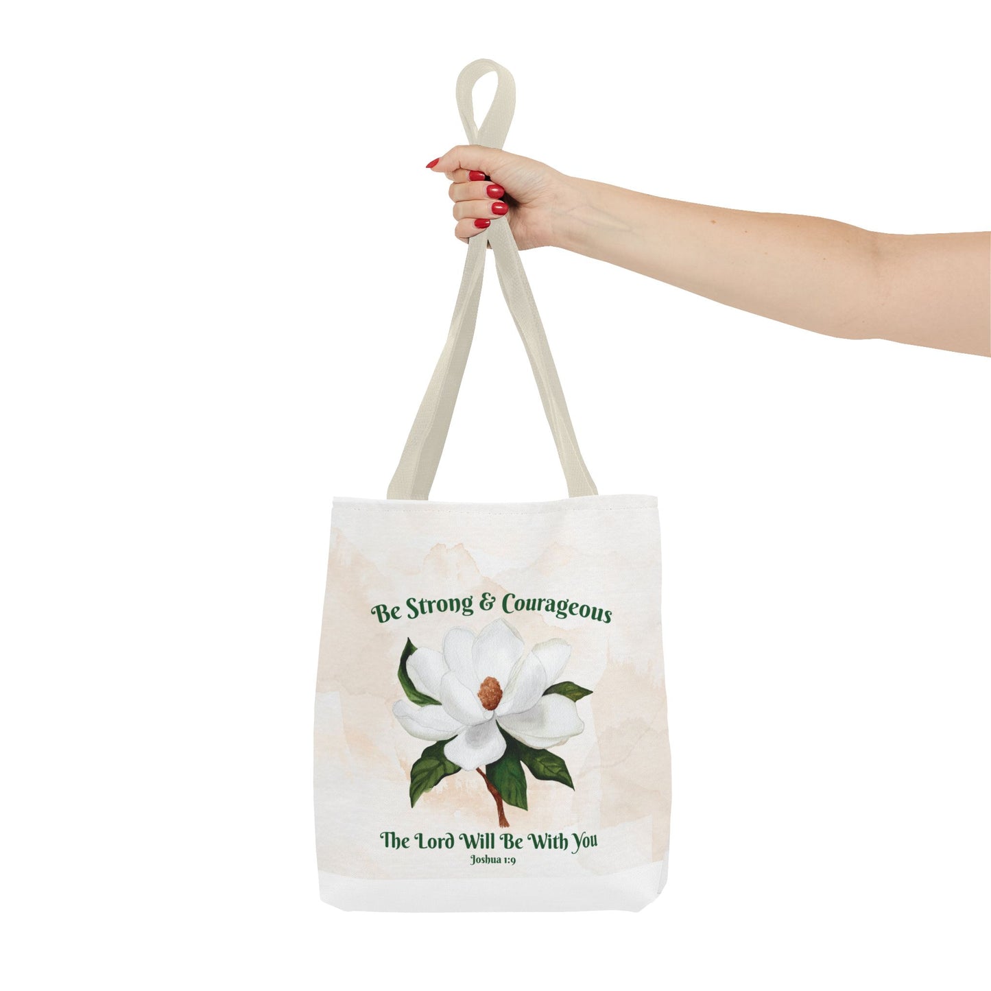 Joshua 1:9 Magnolia Tote Bag