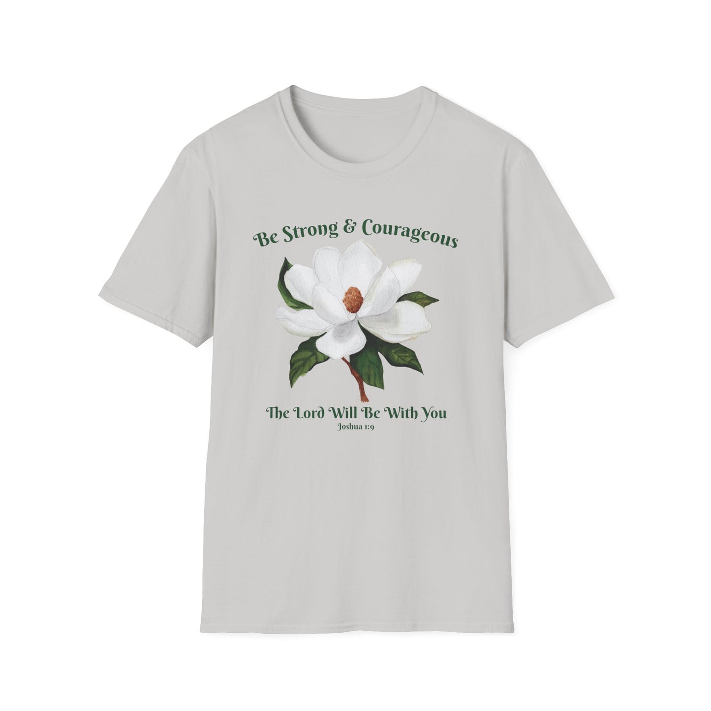 Joshua 1:9 Magnolia Unisex Softstyle T-Shirt
