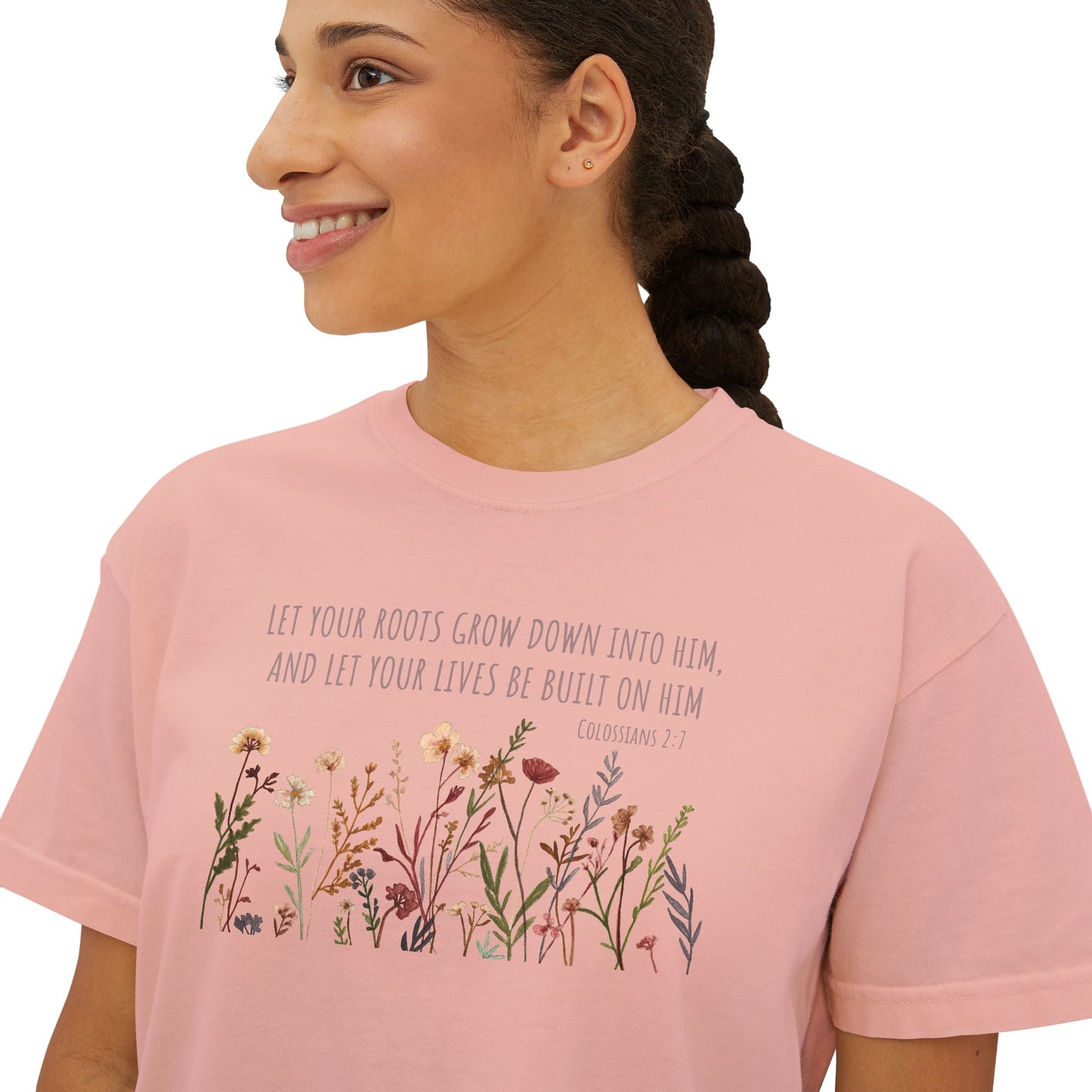 Colossian 2:7 Wildflowers Women's Boxy Tee
