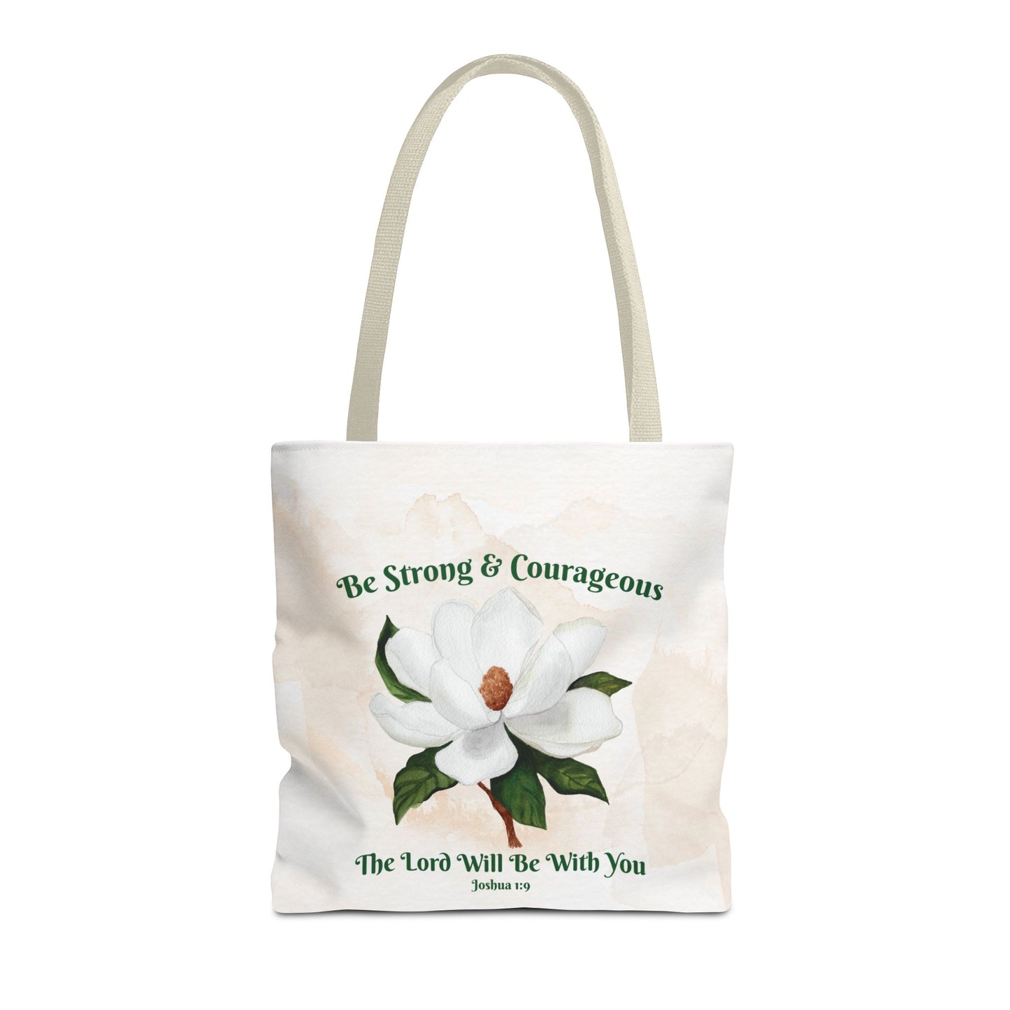 Joshua 1:9 Magnolia Tote Bag