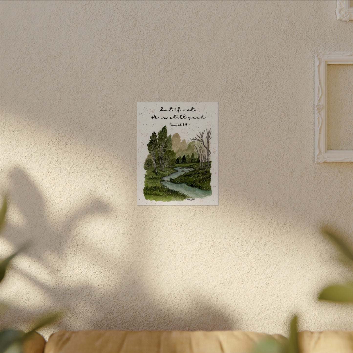 Daniel 3:18 Textured Watercolor Matte Posters
