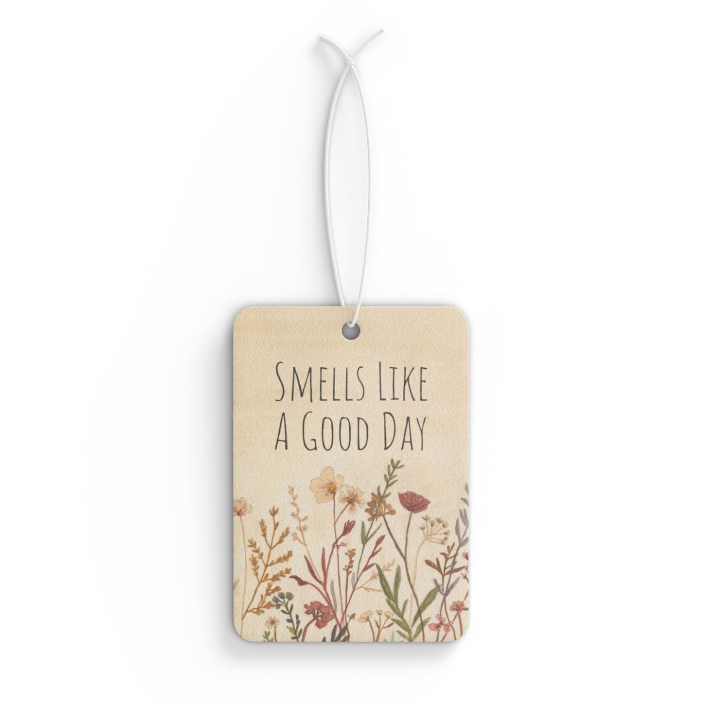 “Smells Like A Good Day” Wildflowers Air Freshener