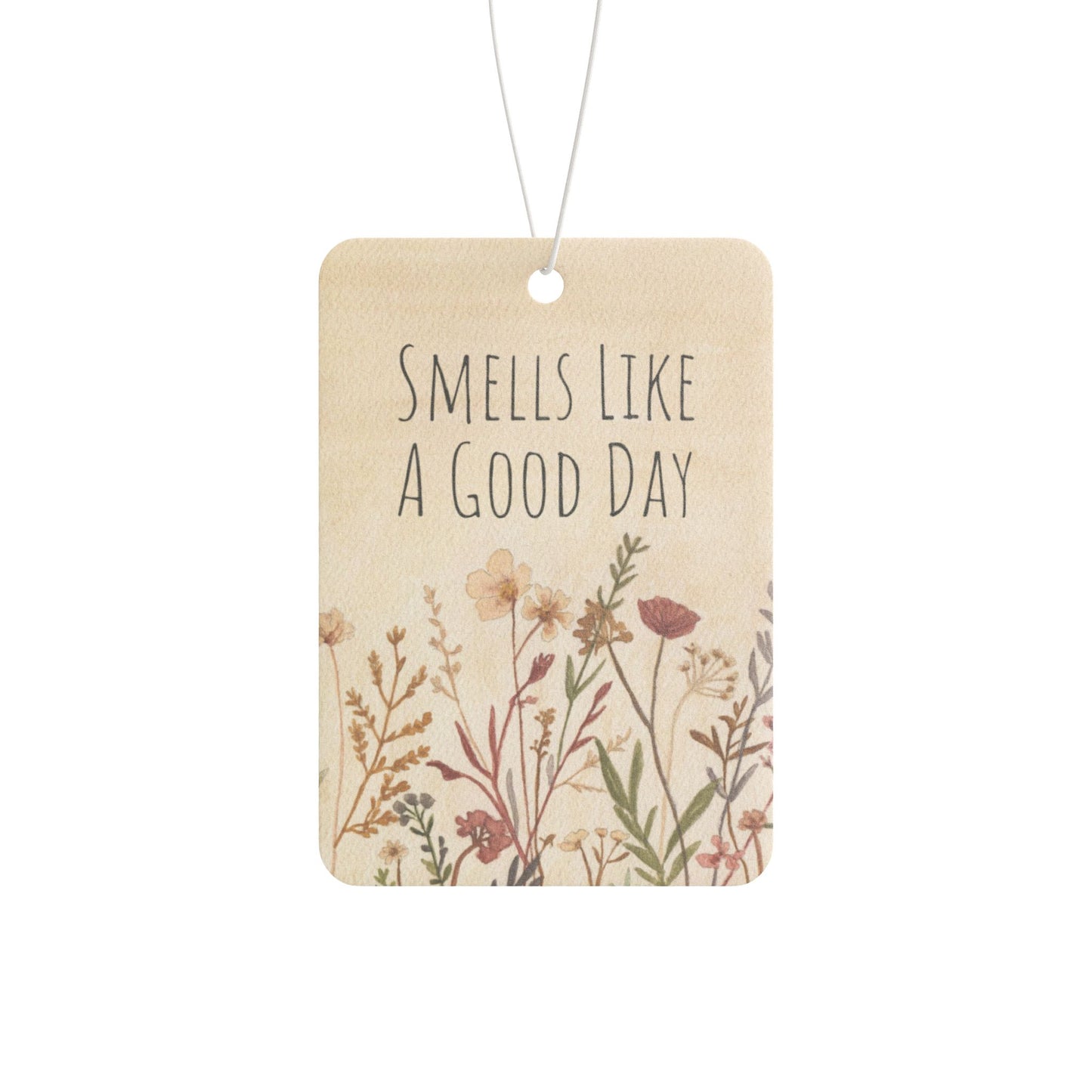“Smells Like A Good Day” Wildflowers Air Freshener